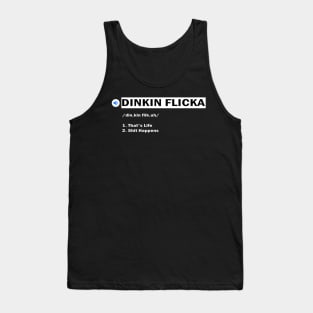 DINKIN FLICKA The Office Tank Top